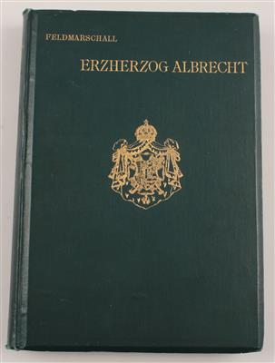Buch 'Feldmarschall Erzherzog Albrecht' - Historische Waffen, Uniformen, Militaria