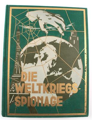 Buch 'Die Weltkriegsspionage (Original-Spionage-Werk)'. - Antique Arms, Uniforms and Militaria