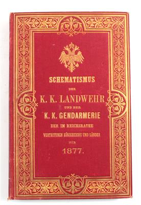 Schematismus der k. k. Landwehr und der k. k. Gendarmerie - Armi d'epoca, uniformi e militaria