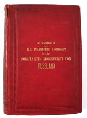 Geschichte des k. k. Infanterie-Regiments No 18 Constantin Großfürst von Russland - Historische Waffen, Uniformen, Militaria