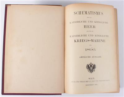 Schematismus für das kaiserliche und königliche Heer und für die kaiserliche und königliche Kriegs-Marine für 1896, - Starožitné zbraně