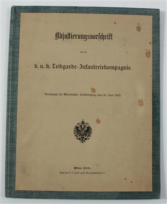 'Adjustierungsvorschrift für die k. u. k. Leibgarde-Infanteriekompagnie', - Starožitné zbraně