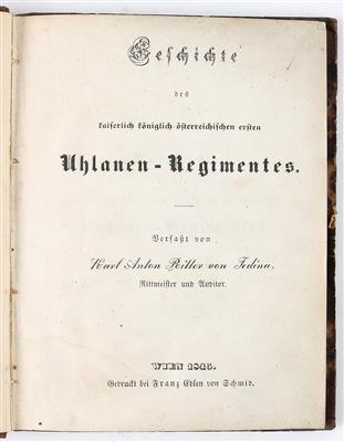 Buch: 'Geschichte des kaiserlich königlich österreichischen ersten Uhlanen-Regimentes', - Starožitné zbraně