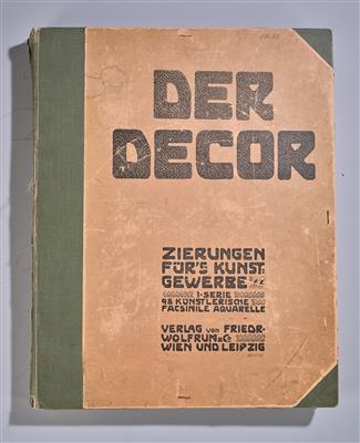 Der Decor - Zierungen für's Kunstgewerbe, 1. Serie, 48 Künstlerische Facsimile Aquarelle, Verlag von Friedr. Wolfrum  &  Co., Wien und Leipzig, um 1905 - Jugendstil und angewandte Kunst des 20. Jahrhunderts