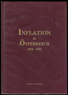 Lit. Karasek "Inflation in Österr. 1918 - 1925" und "Österr. 1925 - 1938", - Briefmarken