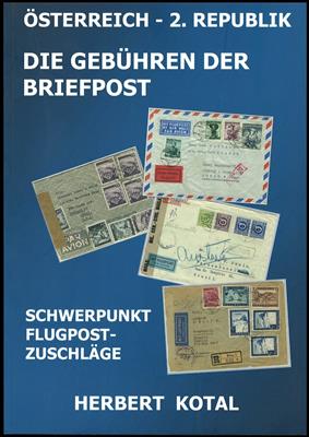 Literatur: Herbert Kotal: "Österr. 2 Rep. - Die Gebühren der Briefpost" (VERGRIFFEN!!), - Známky