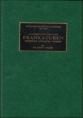 Literatur: Dr. Anton Jerger: "Monographie der Frankaturen" in 2 Bänden, - Francobolli e cartoline