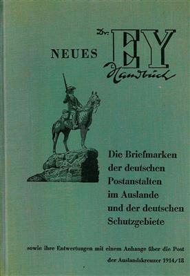 "Die Briefmarken der deutschen Postanstalten im Auslande und der deutschen Schutzgebiete" seltenes Werk von Dr. Ey, - Francobolli