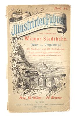 Wiener Stadtbahn. - Illustrirter Führer - Bücher- und dekorative Graphik