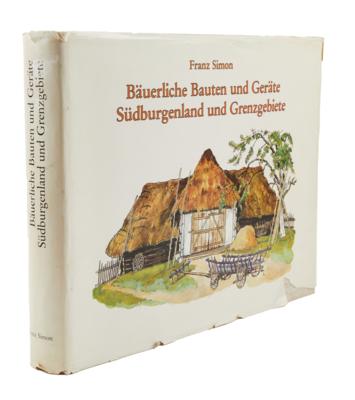BÄUERLICHE BAUTEN UND GERÄTE IM SÜDBURGENLAND. - Books and decorative graphics