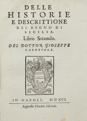 CARNEVALE: HISTORIE ET DESCRITTIONE DEL REGNO DI SICILIA. - Knihy a dekorativní grafika