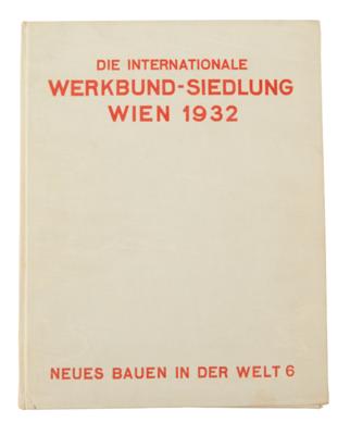 DIE INTERNATIONALE WERKBUND-SIEDLUNG. - Bücher und dekorative Graphik