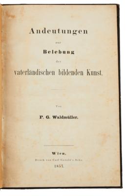 WALDMÜLLER, F.: DIE BELEBUNG DER BILDENDEN KUNST. - Libri e grafica decorativa