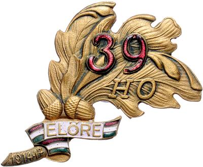 39. HO Elöre 1914-17, - Orden und Auszeichnungen